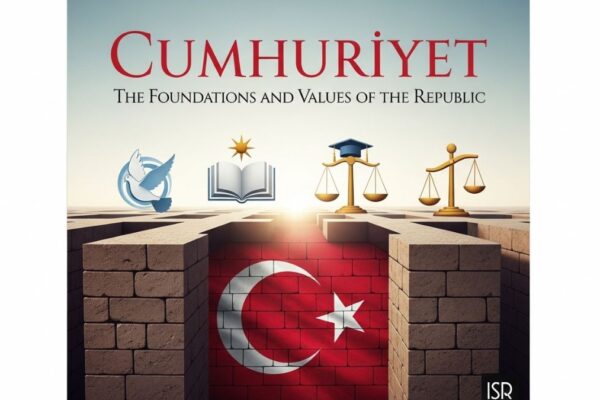 Cumhuritey: The Foundations and Values of the Republic