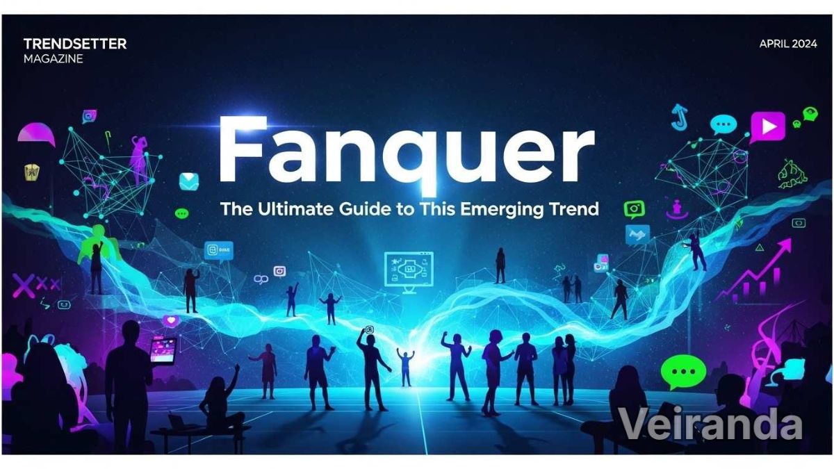 Fanquer: The Ultimate Guide to This Emerging Trend