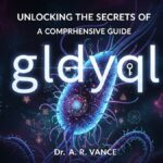 Unlocking the Secrets of gldyql: A Comprehensive Guide
